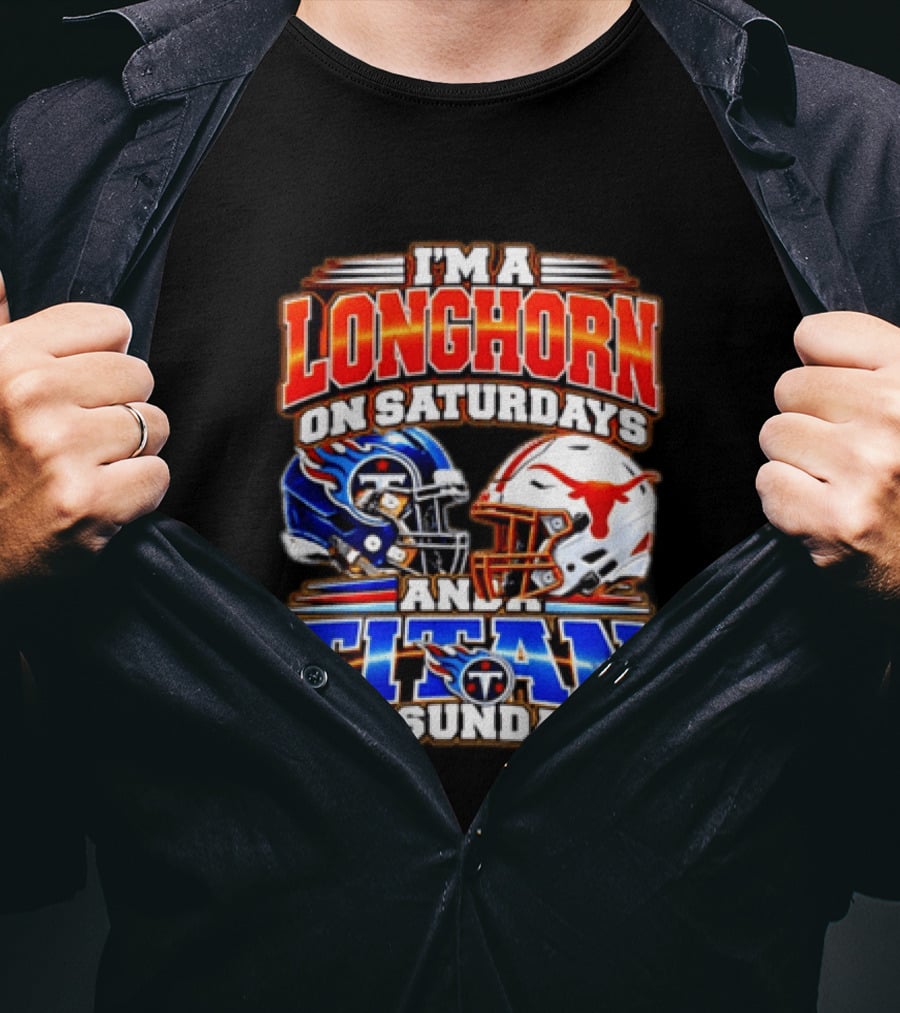 Texas Longhorns On Saturdays Tennessee Titans On Sundays Football Fan Helmets T-Shirt