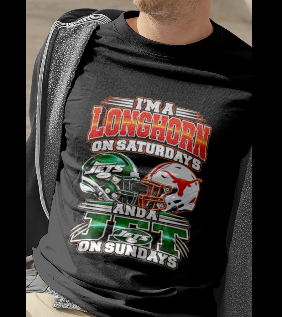 I'm A Longhorn On Saturdays And A Jet On Sundays Texas Longhorns New York Jets Football 2026 T-Shirt