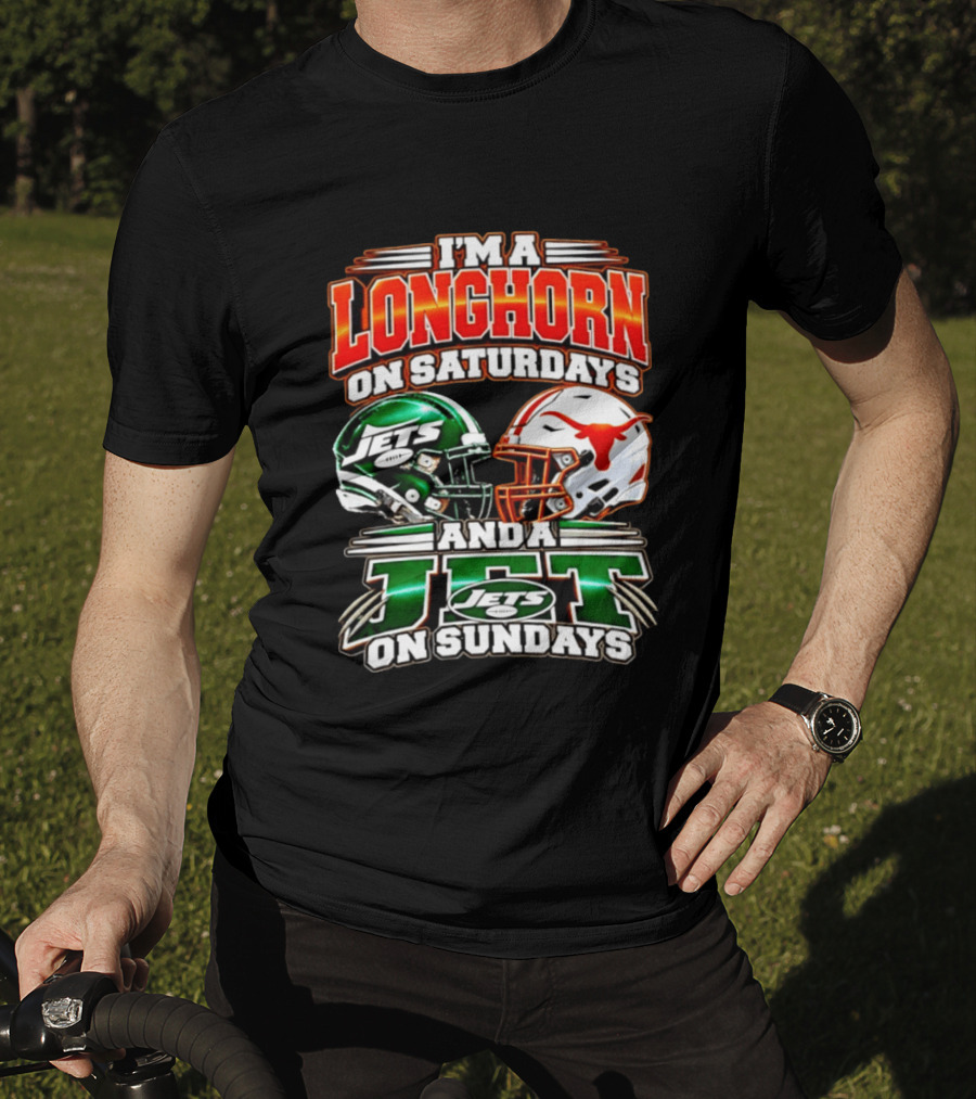 I'm A Longhorn On Saturdays And A Jet On Sundays Texas Longhorns New York Jets Football 2026 T-Shirt