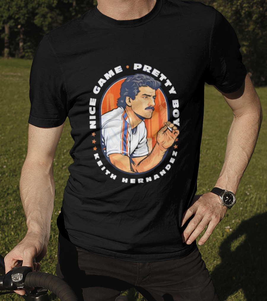 Keith Hernandez New York Mets Nice Game Pretty Boy T-Shirt