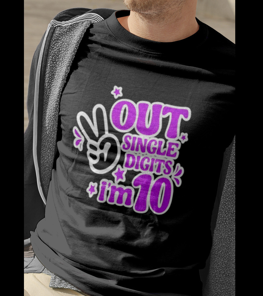 Out Single Digits I'm 10 Peace Sign Birthday Celebration T-Shirt