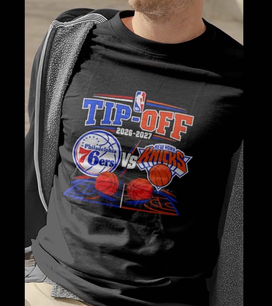Philadelphia 76ers Vs New York Knicks NBA Tip Off 2026 2027 Matchup T-Shirt