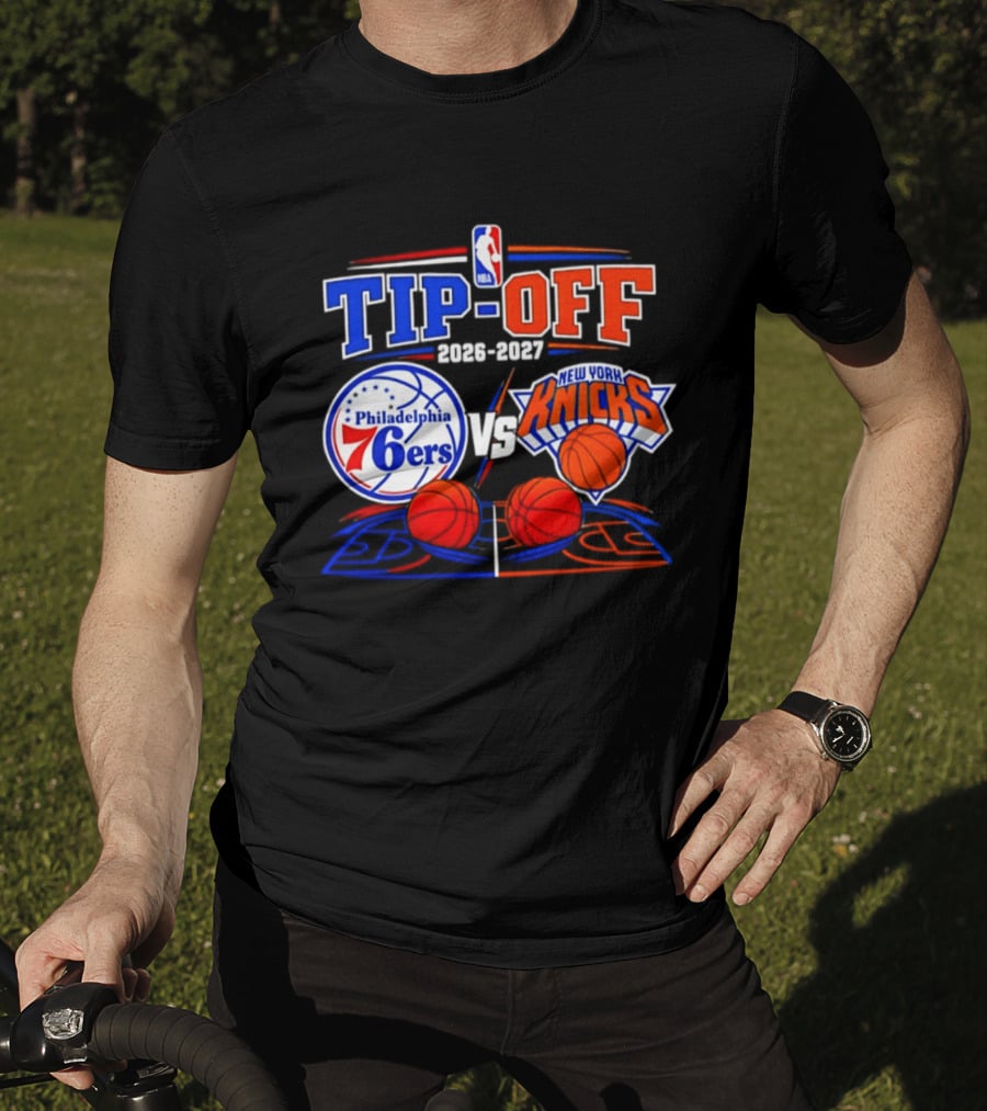 Philadelphia 76ers Vs New York Knicks NBA Tip Off 2026 2027 Matchup T-Shirt