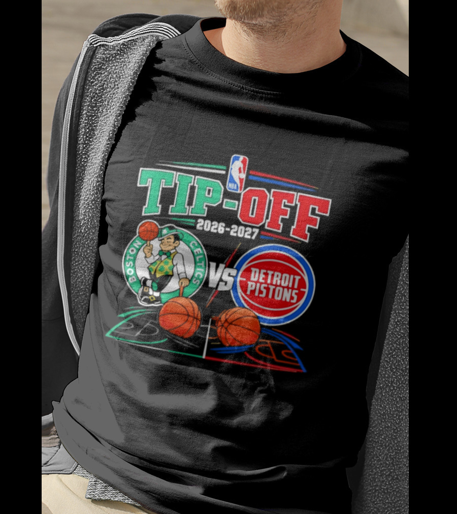 NBA Tip Off 2026 2027 Boston Celtics Vs Detroit Pistons Opening Night T-Shirt