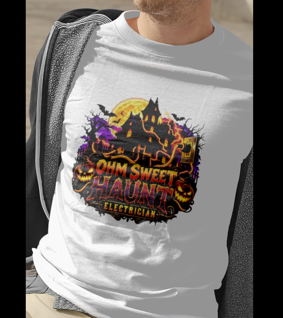 Ohm Sweet Haunt Electrician Halloween Haunted House With Pumpkins And Bats T-Shirt