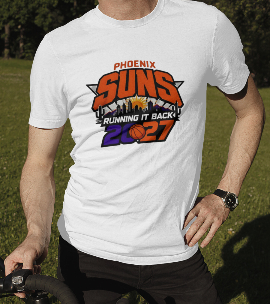 Phoenix Suns Running It Back 2027 NBA Skyline Basketball T-Shirt