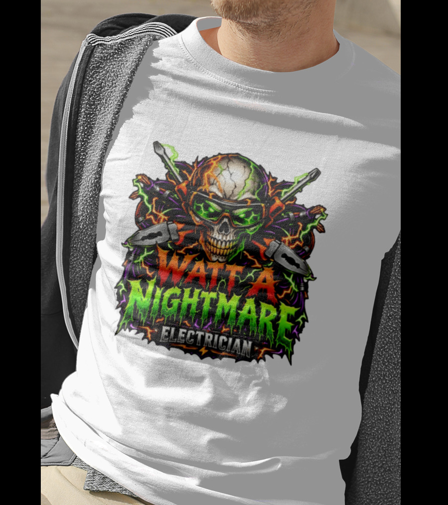 Watt A Nightmare Electrician Skull Halloween T-Shirt