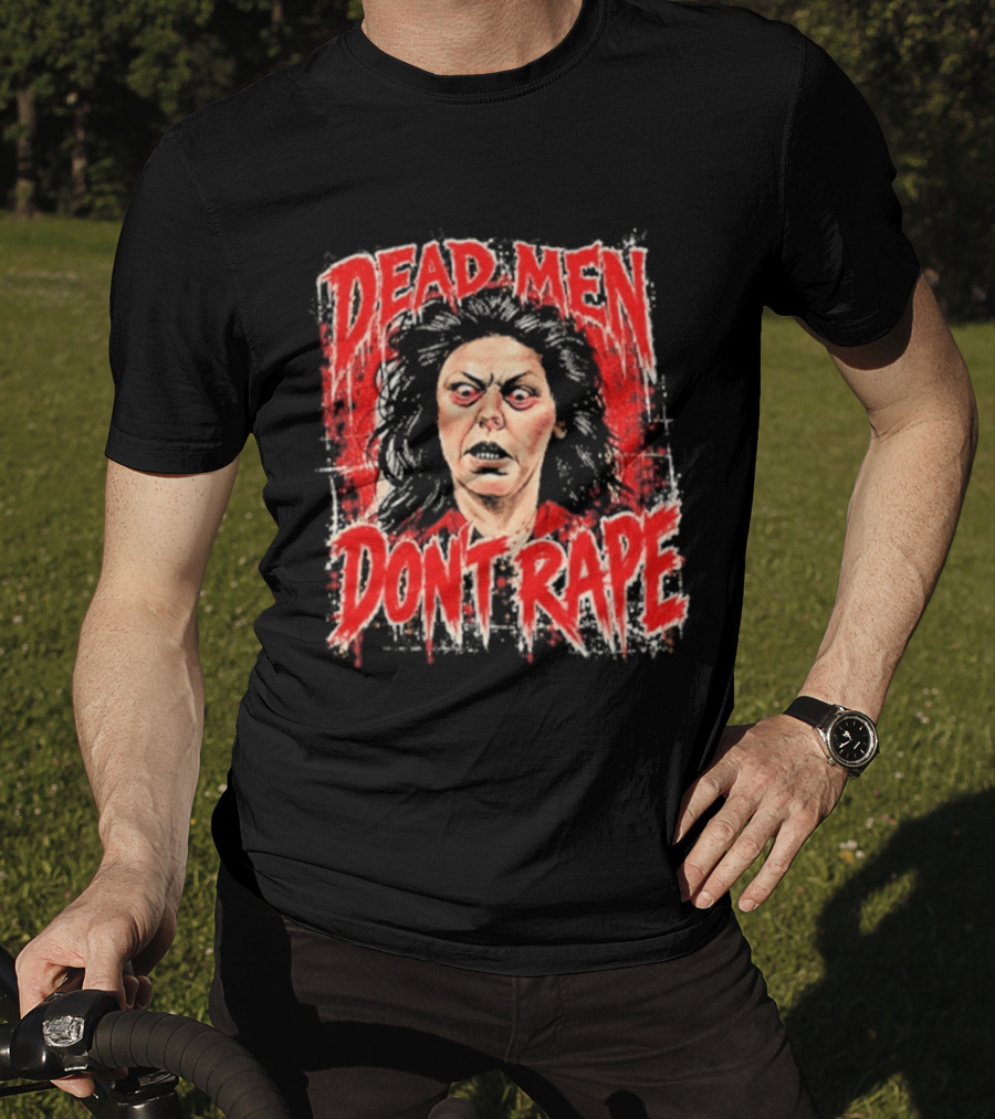 Aileen Wuornos Dead Men Don't Rape T-Shirt