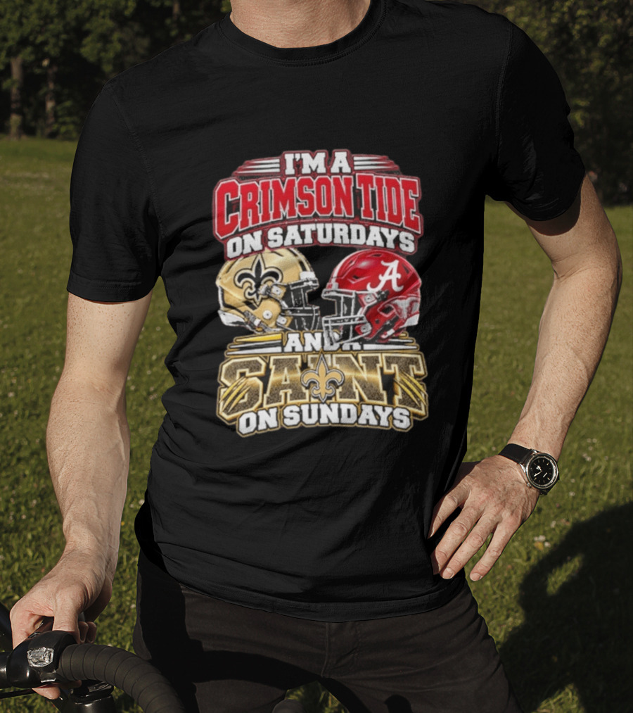 I'm A Crimson Tide On Saturdays And A Saint On Sundays Football Helmets T-Shirt