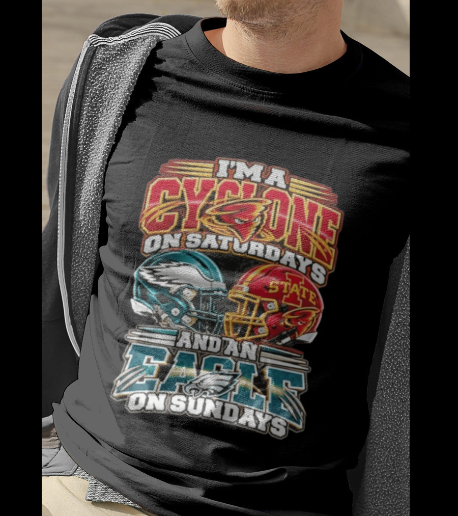 I'm A Cyclone On Saturdays And A Eagle On Sundays Helmet Fan Gear T-Shirt