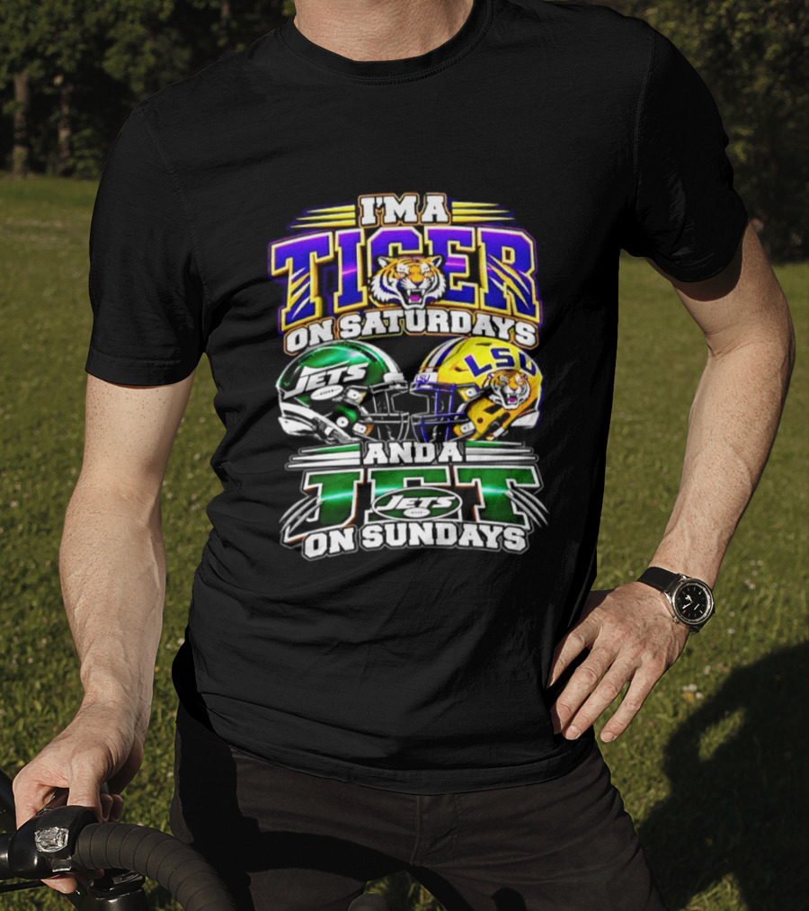 I'm A Tiger On Saturdays And A New York Jet On Sundays LSU 2026 Football Season T-Shirt