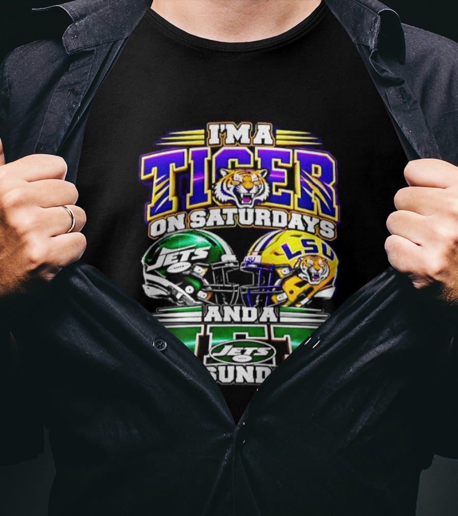 I'm A Tiger On Saturdays And A New York Jet On Sundays LSU 2026 Football Season T-Shirt
