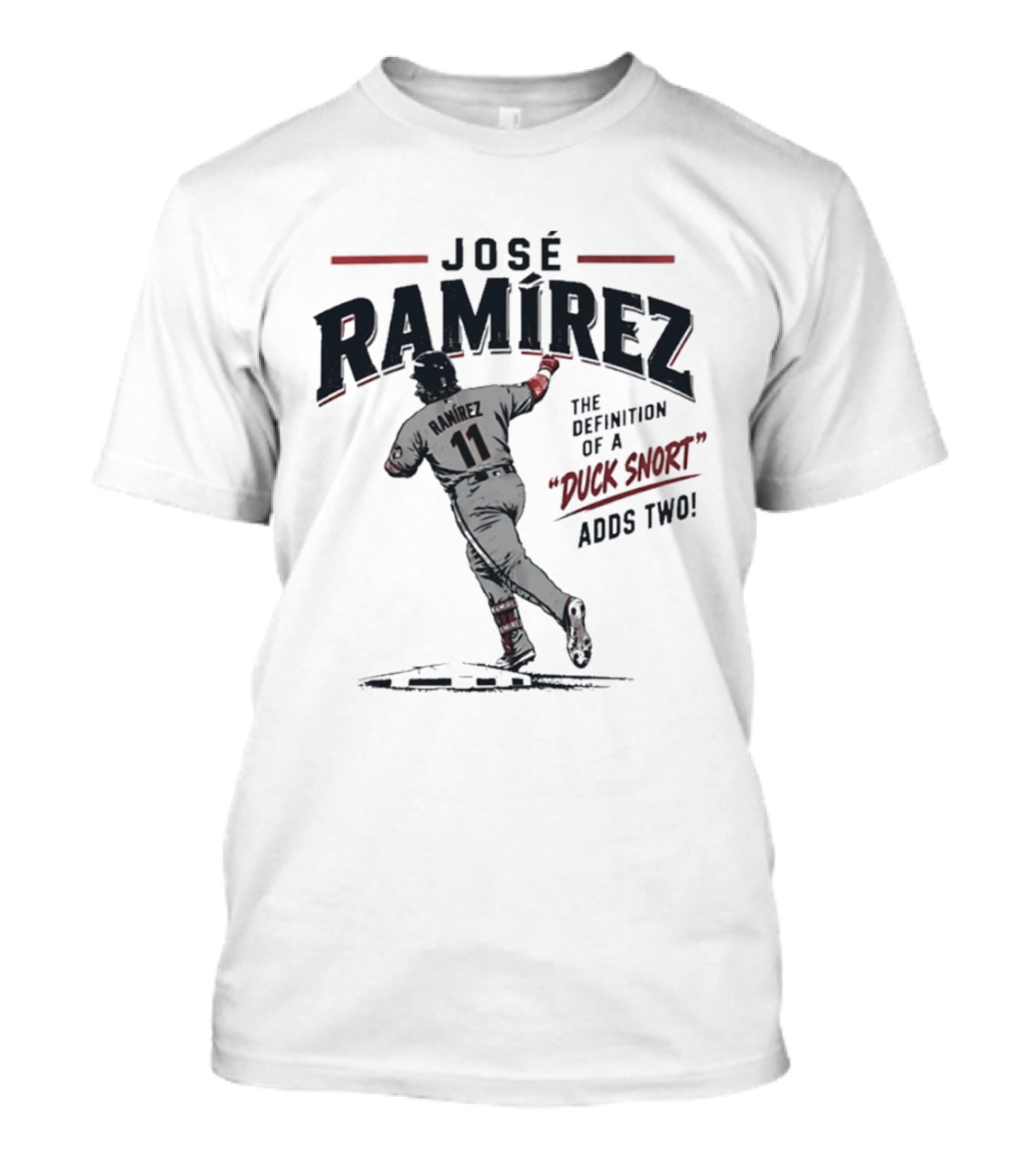 Jose Ramirez 11 The Definition Of A Duck Snort Adds Two T-Shirt