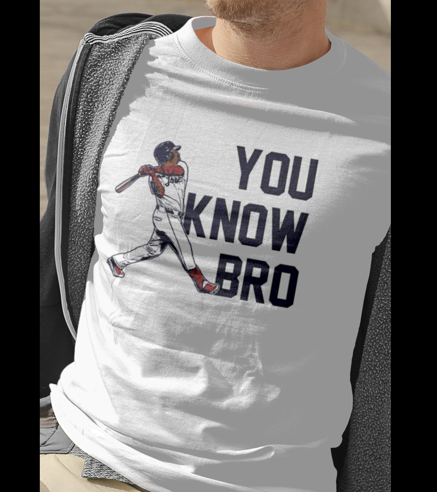 You Know Bro Baseball Swing Home Run ALDS 2026 T-Shirt
