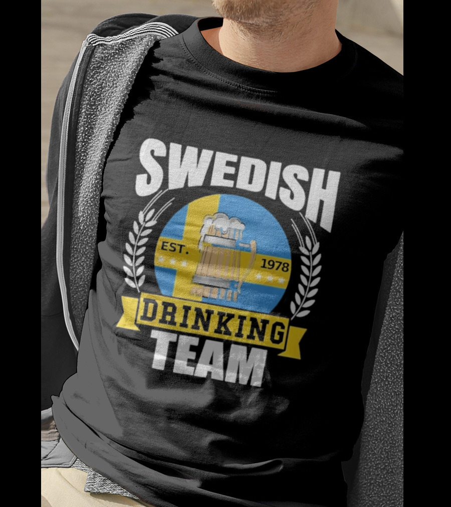 Swedish Drinking Team Sweden Flag EST 1978 Beer T-Shirt
