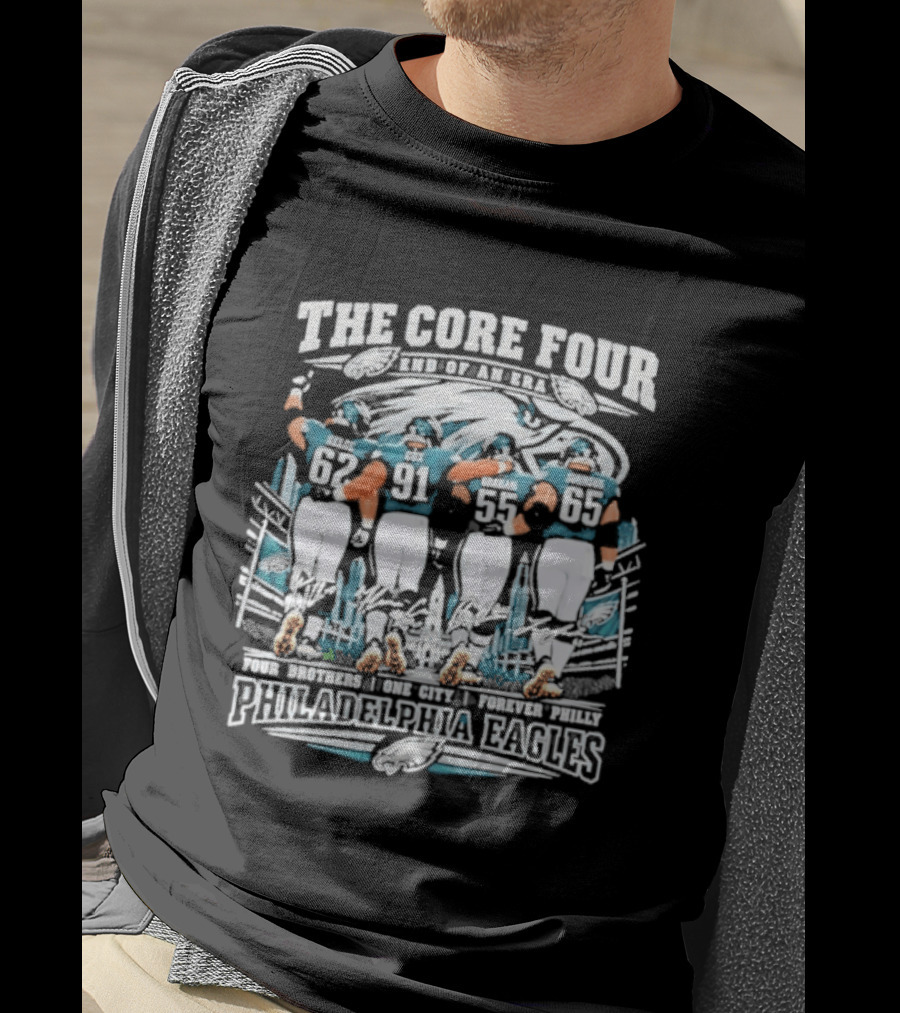 The Core Four End Of An Era Forever Philly Philadelphia Eagles Four Brothers One City Signatures T-Shirt