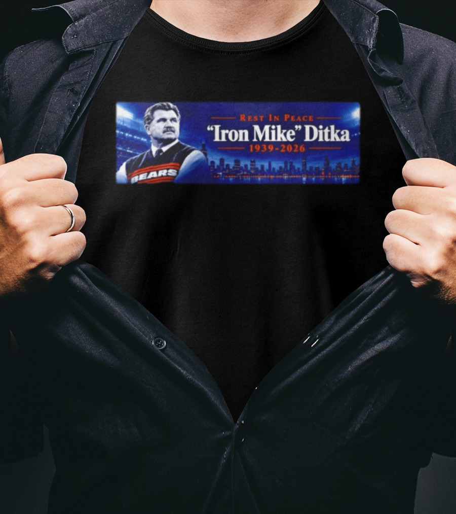 Rest In Peace Iron Mike Ditka Chicago Bears 1939 2026 T-Shirt