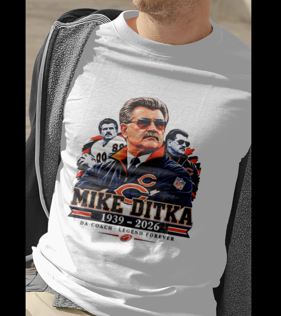 Mike Ditka Chicago Bears Da Coach Legend Forever 1939 2026 NFL T-Shirt