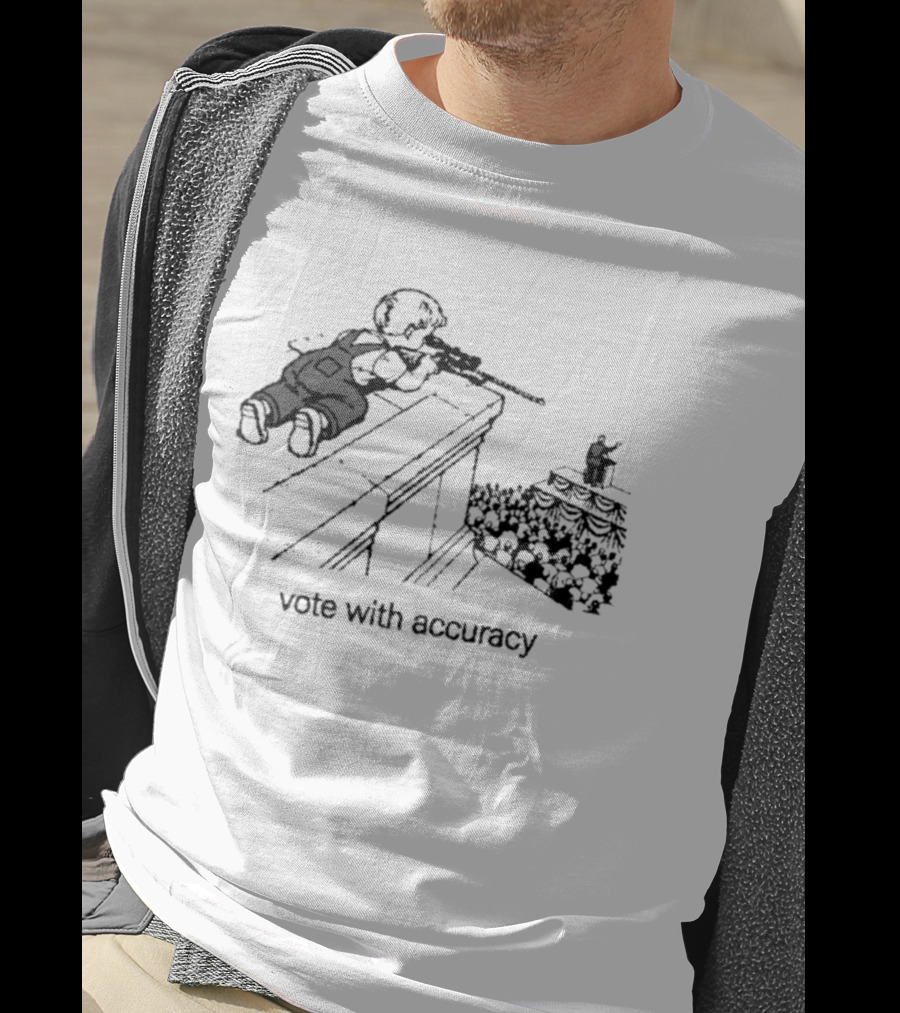 Vote With Accuracy Political Satire Sniper Observation T-Shirt
