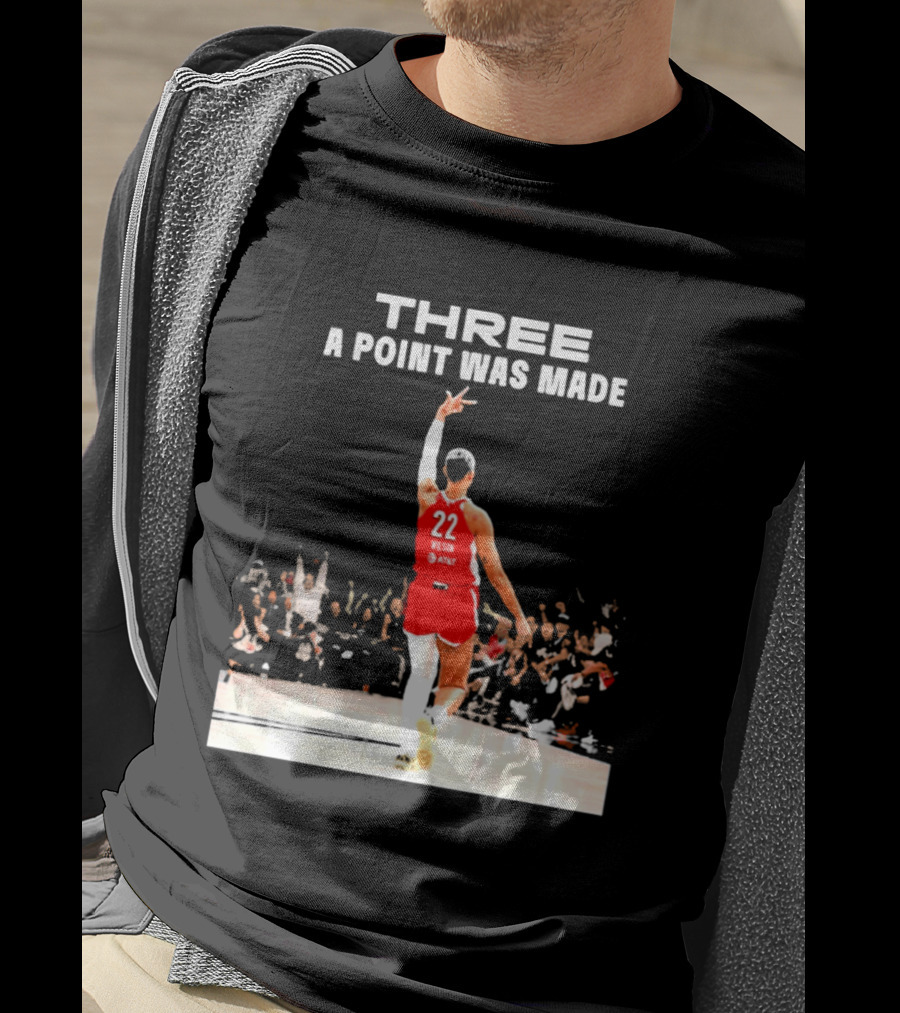Three A Point Was Made A'ja Wilson 22 Las Vegas Aces WNBA Victory T-Shirt