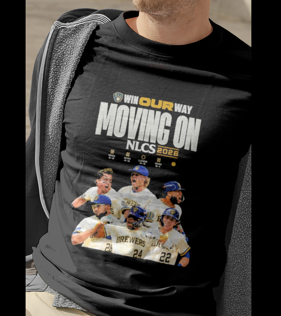 Win Our Way Moving On Nlcs 2023 Brewers T-Shirt
