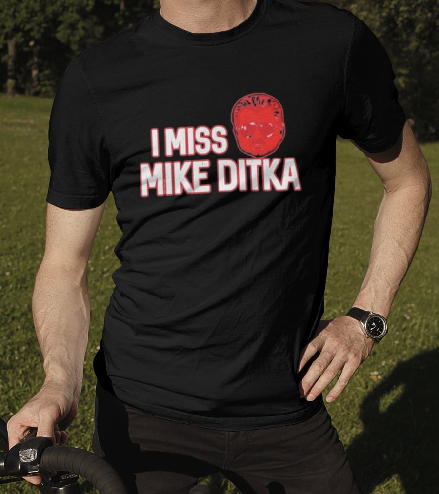 I Miss Mike Ditka Chicago Football Coach T-Shirt