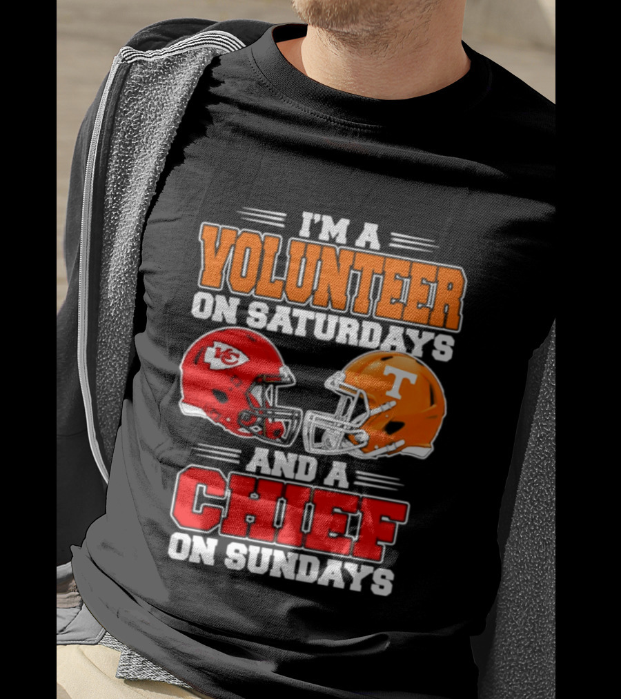 I'm A Volunteer On Saturdays And A Chief On Sundays 2026 Kansas City Chiefs Tennessee Volunteers Football Helmets T-Shirt