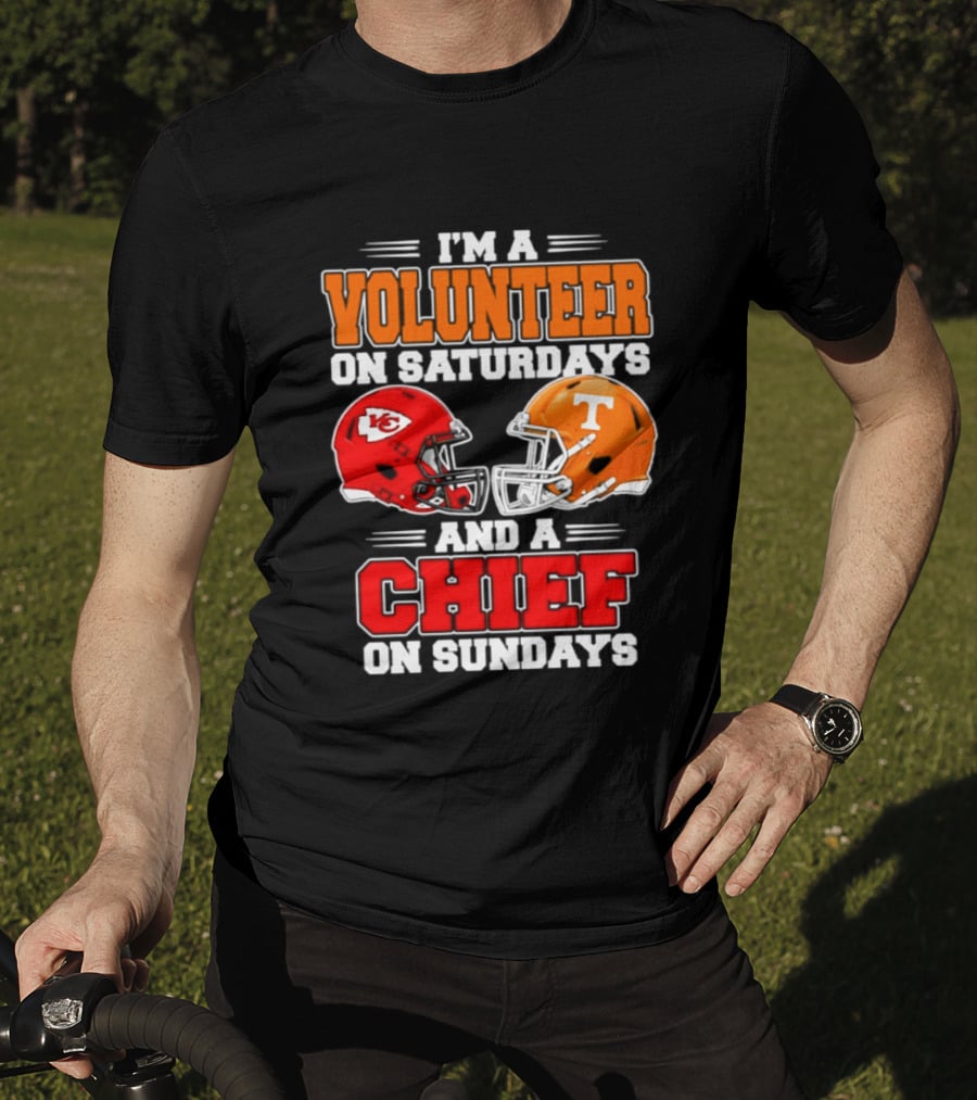 I'm A Volunteer On Saturdays And A Chief On Sundays 2026 Kansas City Chiefs Tennessee Volunteers Football Helmets T-Shirt