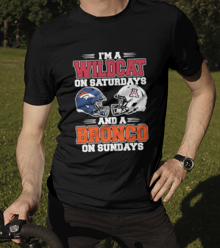 I'm A Wildcat On Saturdays And A Bronco On Sundays T-Shirt