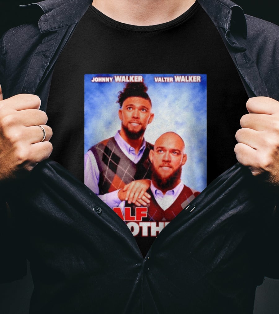 Johnny Walker Valter Walker Half Brothers Meme T-Shirt