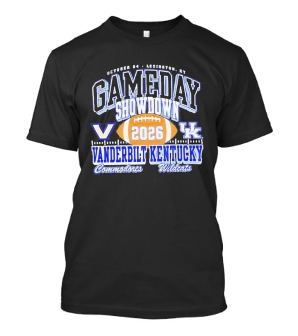 October 24 Lexington Gameday Showdown Vanderbilt Commodores Kentucky Wildcats 2026 T-Shirt
