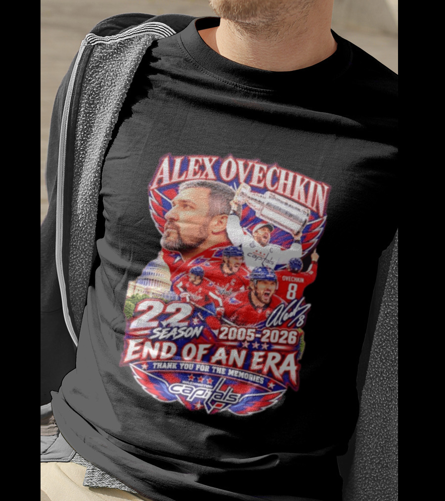 Alex Ovechkin Washington Capitals End Of An Era 22 Seasons 2005 2026 Thank You For The Memories T-Shirt