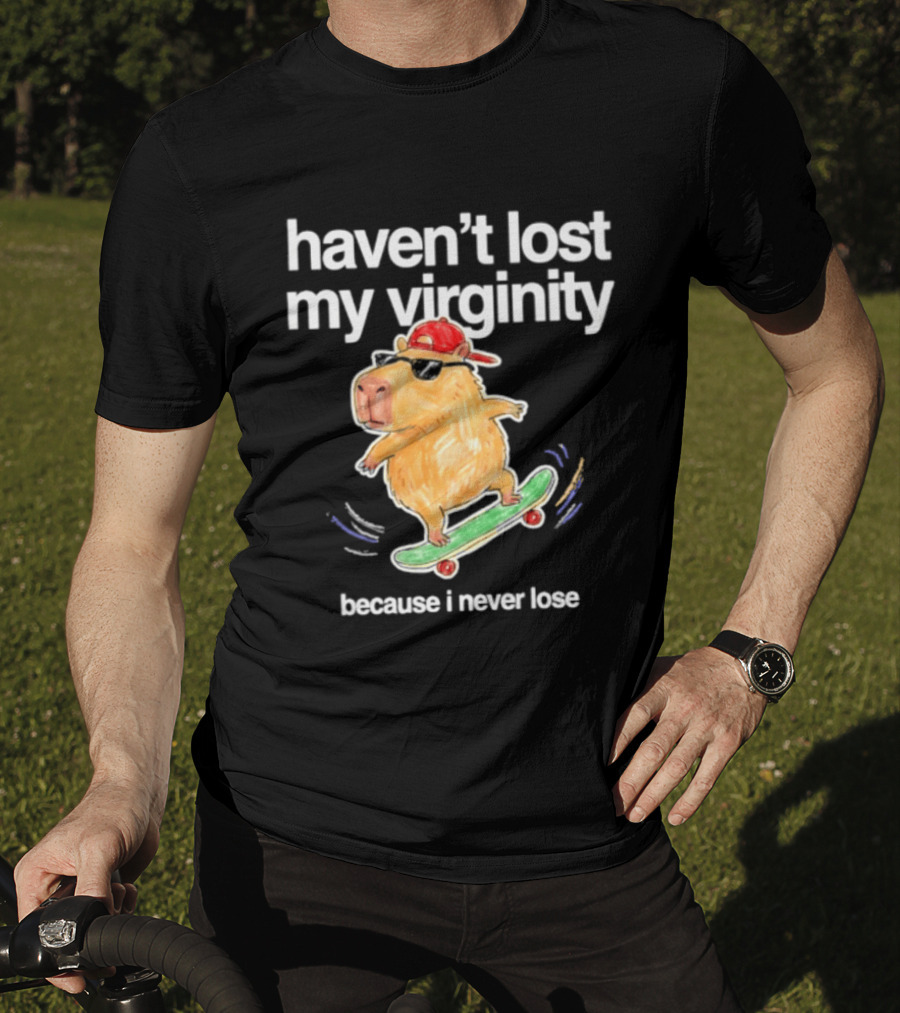 Capybara Haven't Lost My Virginity Because I Never Lose Skater Hat T-Shirt