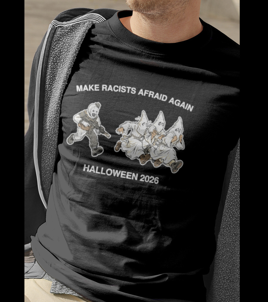 Make Racists Afraid Again Halloween 2026 Clown T-Shirt