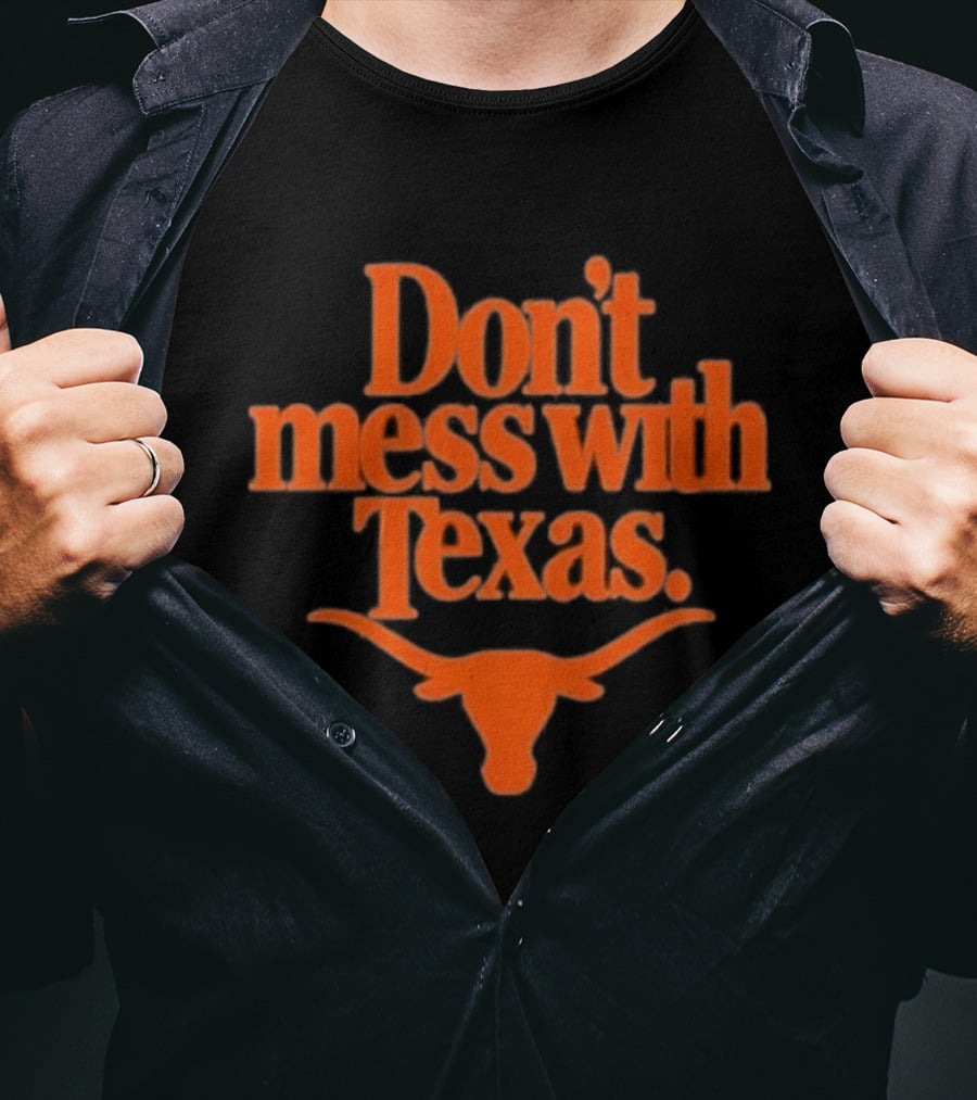 Don't Mess With Texas Longhorns Red River Rivalry T-Shirt
