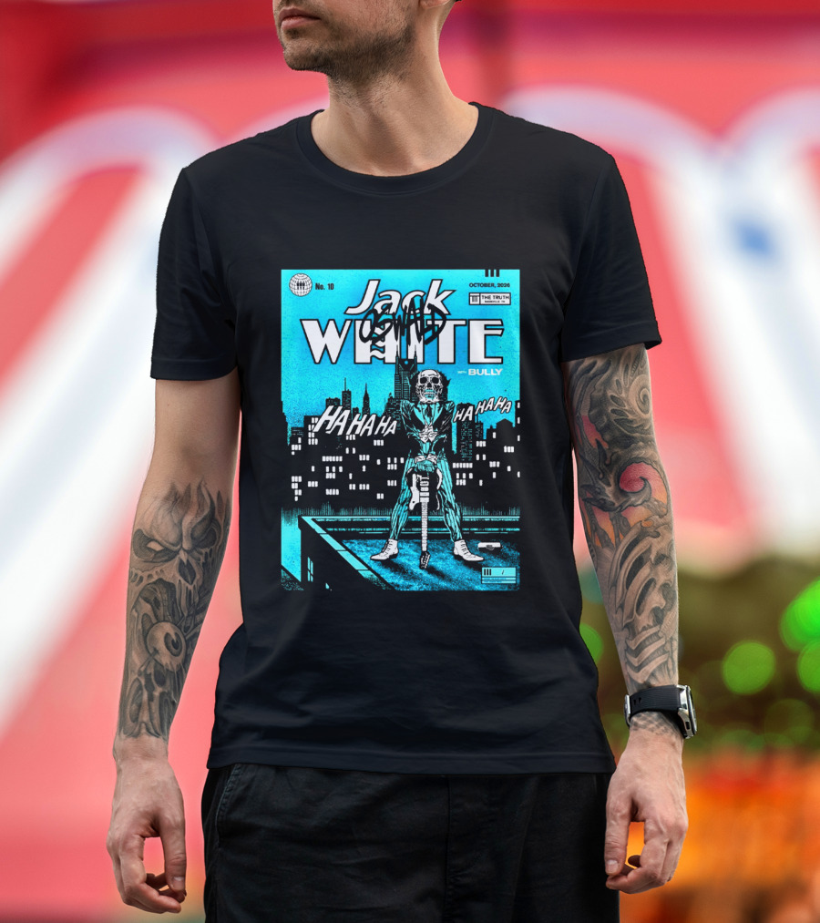 Jack White 2026 Nashville Night 2 Live At The Truth October 10 With Bully Oswald HaHa HaHa HaHa T-Shirt