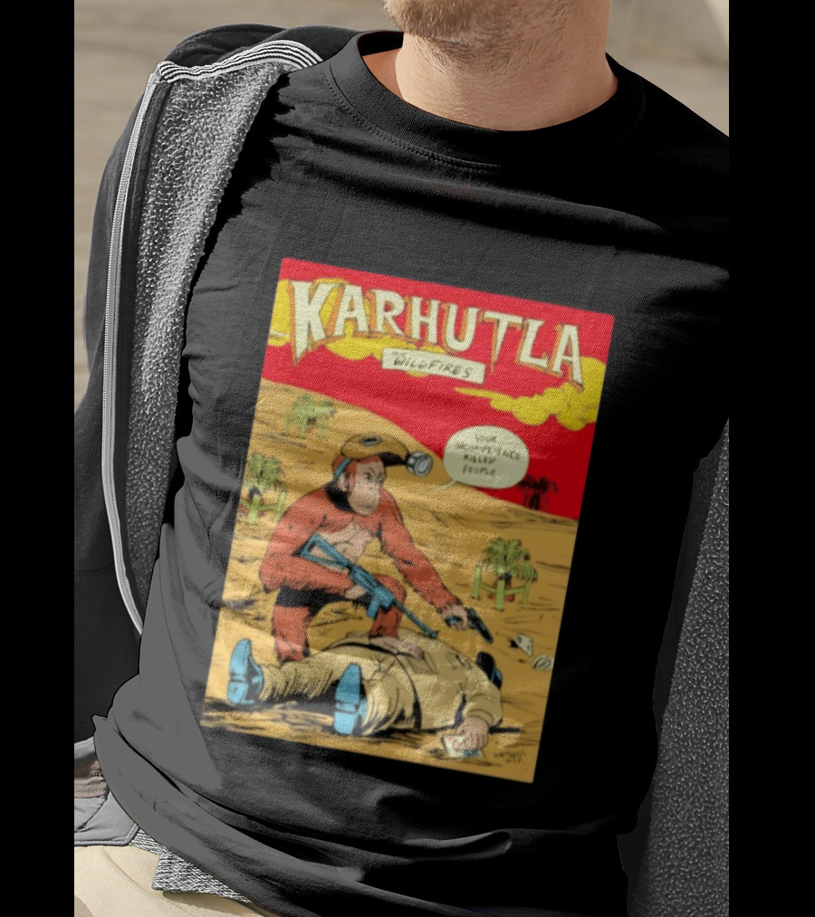 Karhutla The Wildfires Your Incompetence Killed People Comic Style Protest T-Shirt