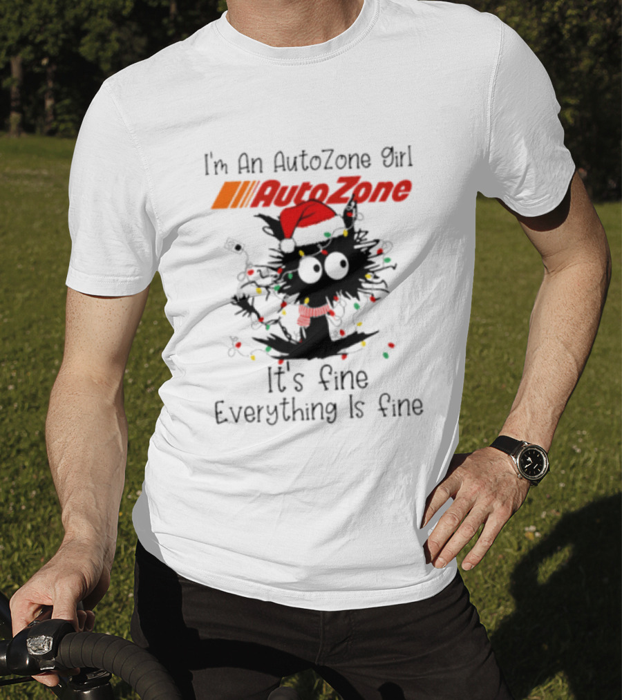Cat Christmas 2026 I'm An AutoZone Girl It's Fine Everything Is Fine T-Shirt