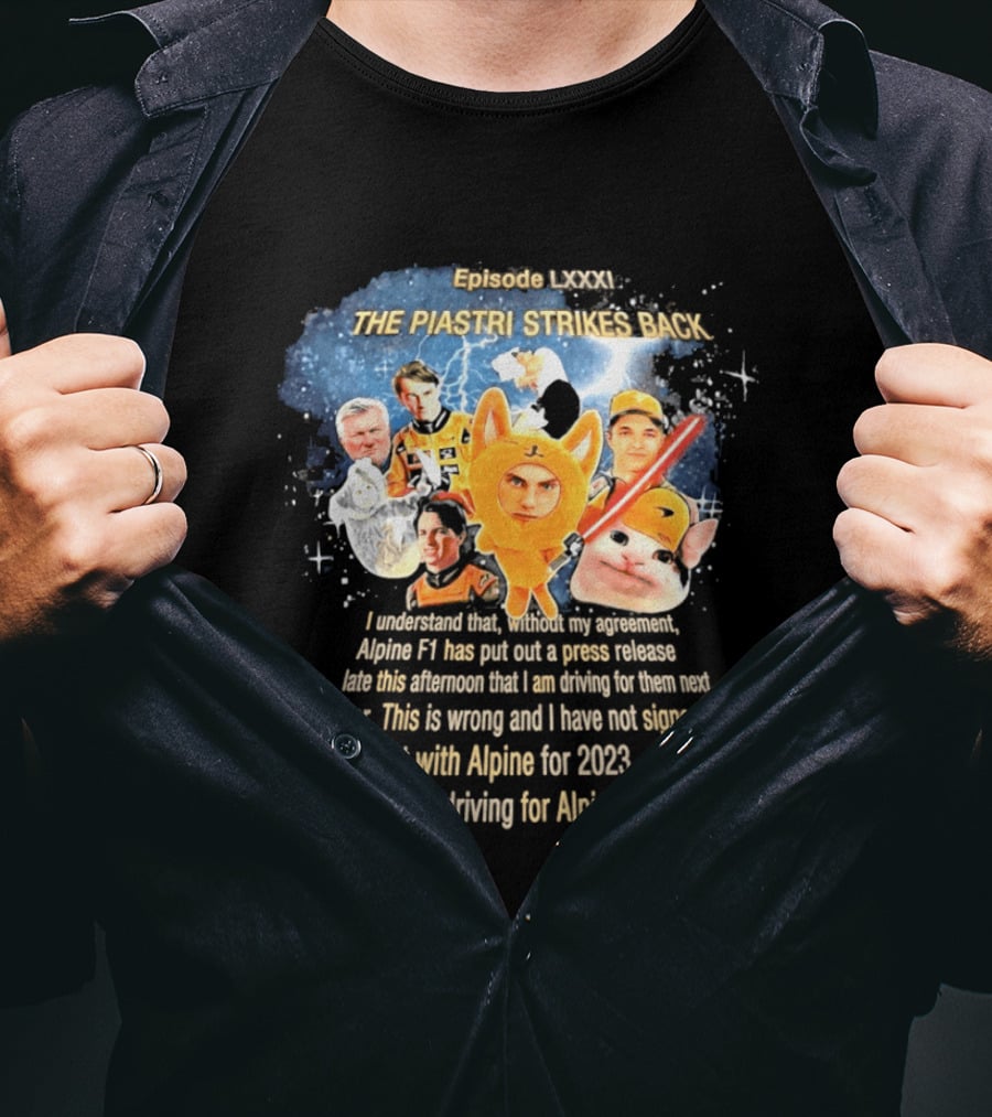 Oscar Piastri Episode LXXXI The Piastri Strikes Back Alpine F1 Contract 2023 T-Shirt