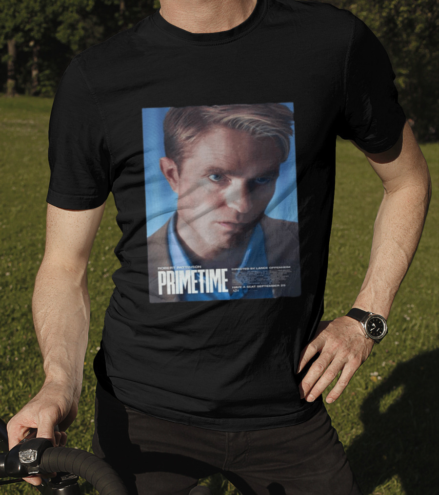 Robert Pattinson Prime Time Movie Directed By Lance Oppenheim September 25 T-Shirt