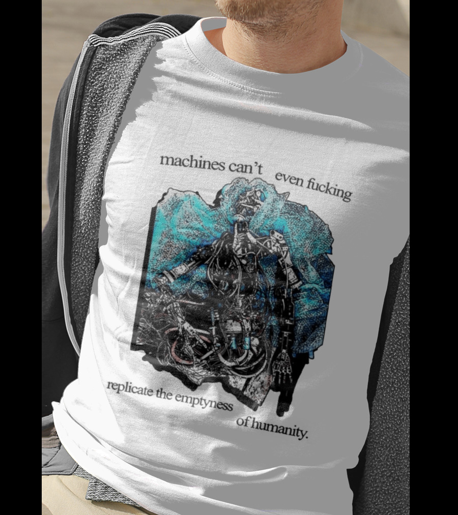 Machines Cannot Replicate Emptiness Cyberpunk Gothic T-Shirt