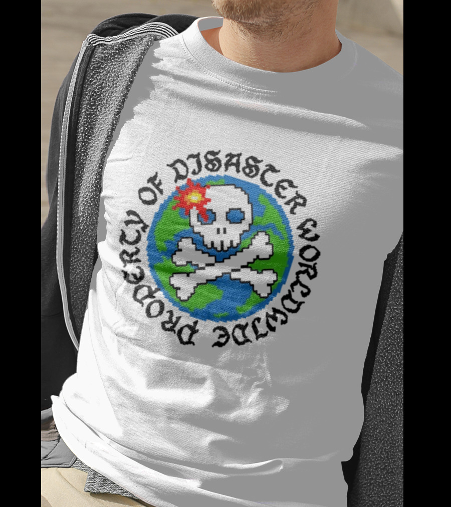 Skull And Crossbones Earth Property Of Disaster Worldwide T-Shirt