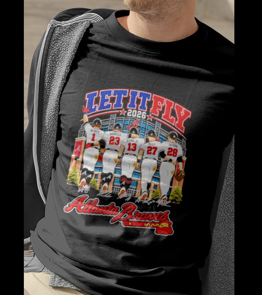 Atlanta Braves Let It Fly 2026 MLB Players Signatures T-Shirt