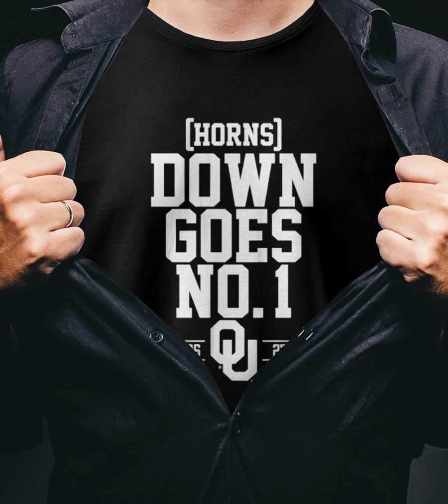 Horns Down Goes No. 1 Oklahoma 10/10/26 27 24 T-Shirt