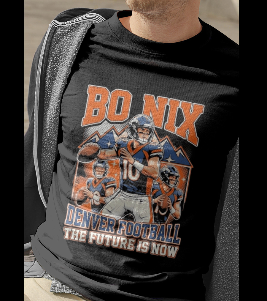 Bo Nix Denver Football The Future Is Now T-Shirt