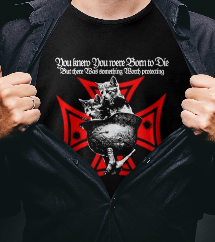 You Knew You Were Born To Die Cats Protecting Cross T-Shirt