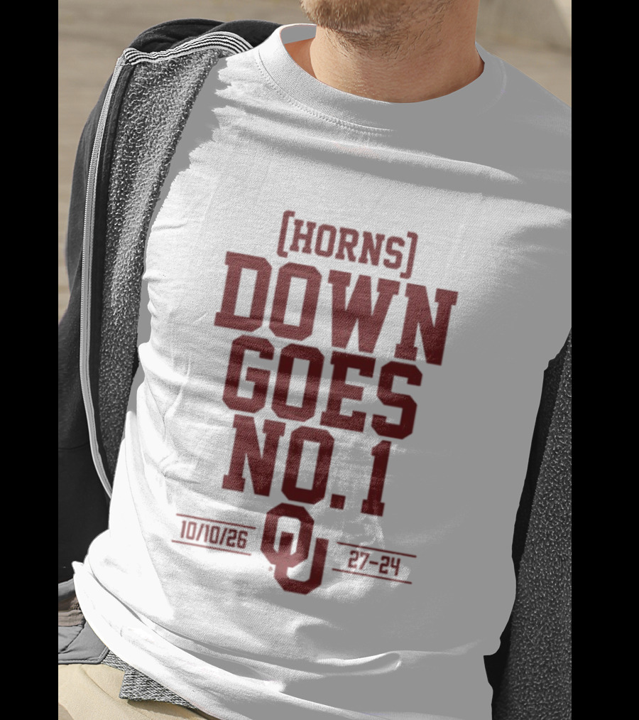 Horns Down Goes No. 1 OU 10/10/26 27 24 T-Shirt