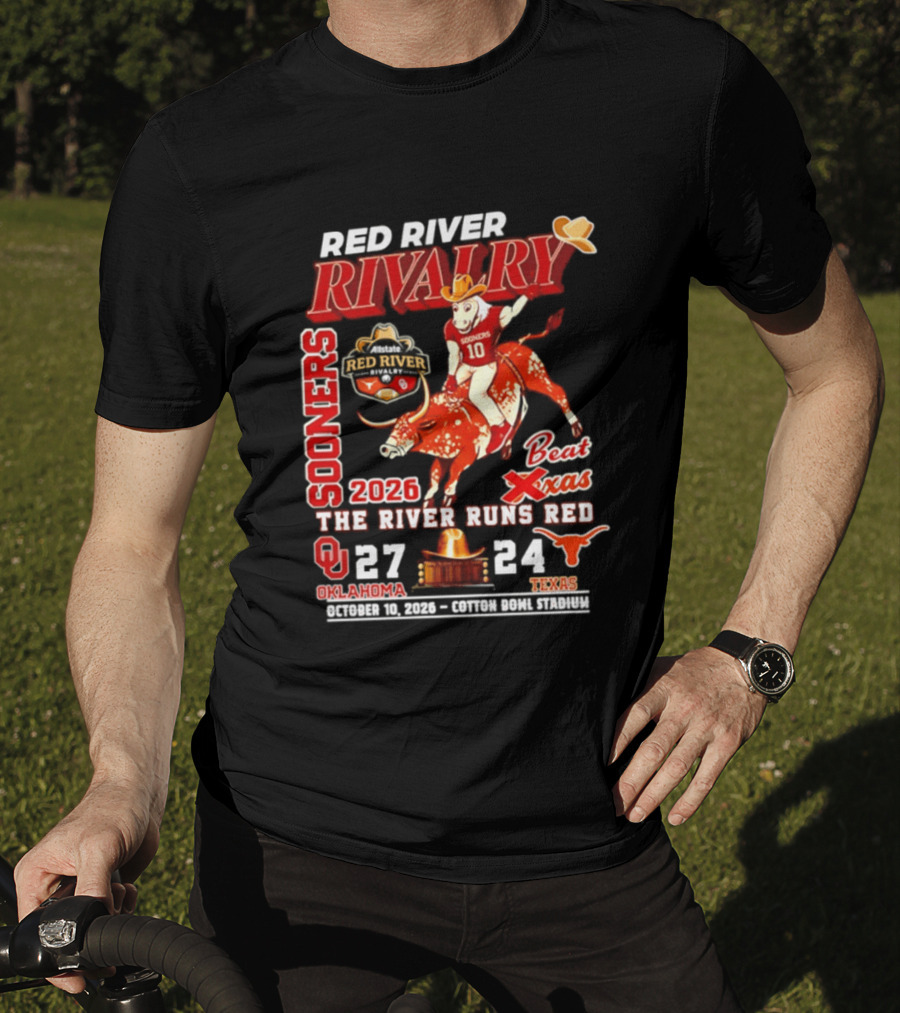 Red River Rivalry Sooners Beat Texas 2026 The River Runs Red 27 24 Oklahoma T-Shirt