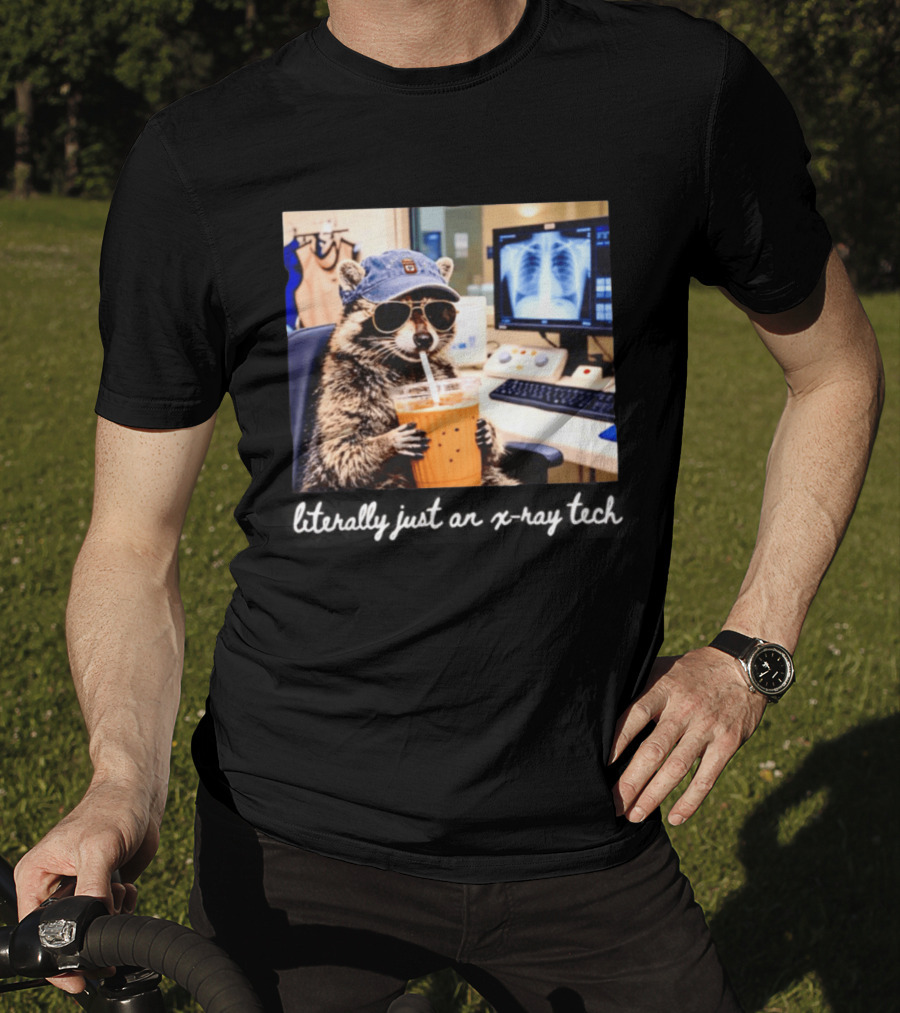 Radiology Raccoon Literally Just An X Ray Tech Cool Drink And Shades T-Shirt
