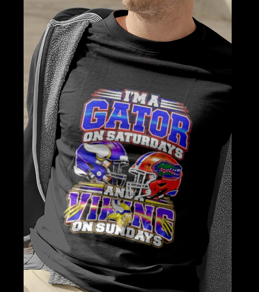 I'm A Gator On Saturdays And A Vikings On Sundays 2026 Football Fan T-Shirt
